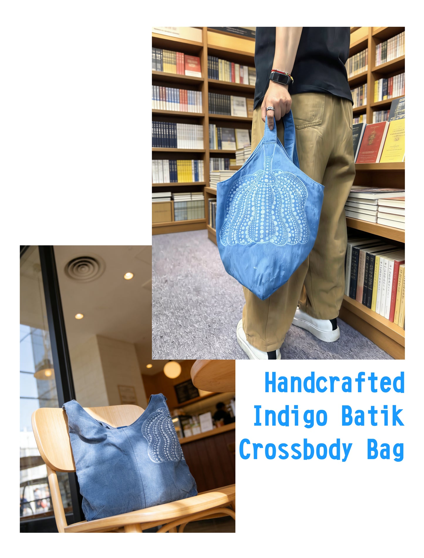 Collage of a blue handcrafted Indigo Batik crossbody bag with images of a person holding it, a close-up, and a chair with the bag.